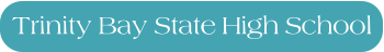 Trinity Bay State High School