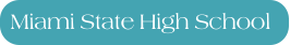 Miami State High School